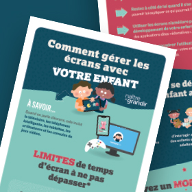 Comment gérer les écrans avec votre enfant