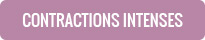 Contractions intenses